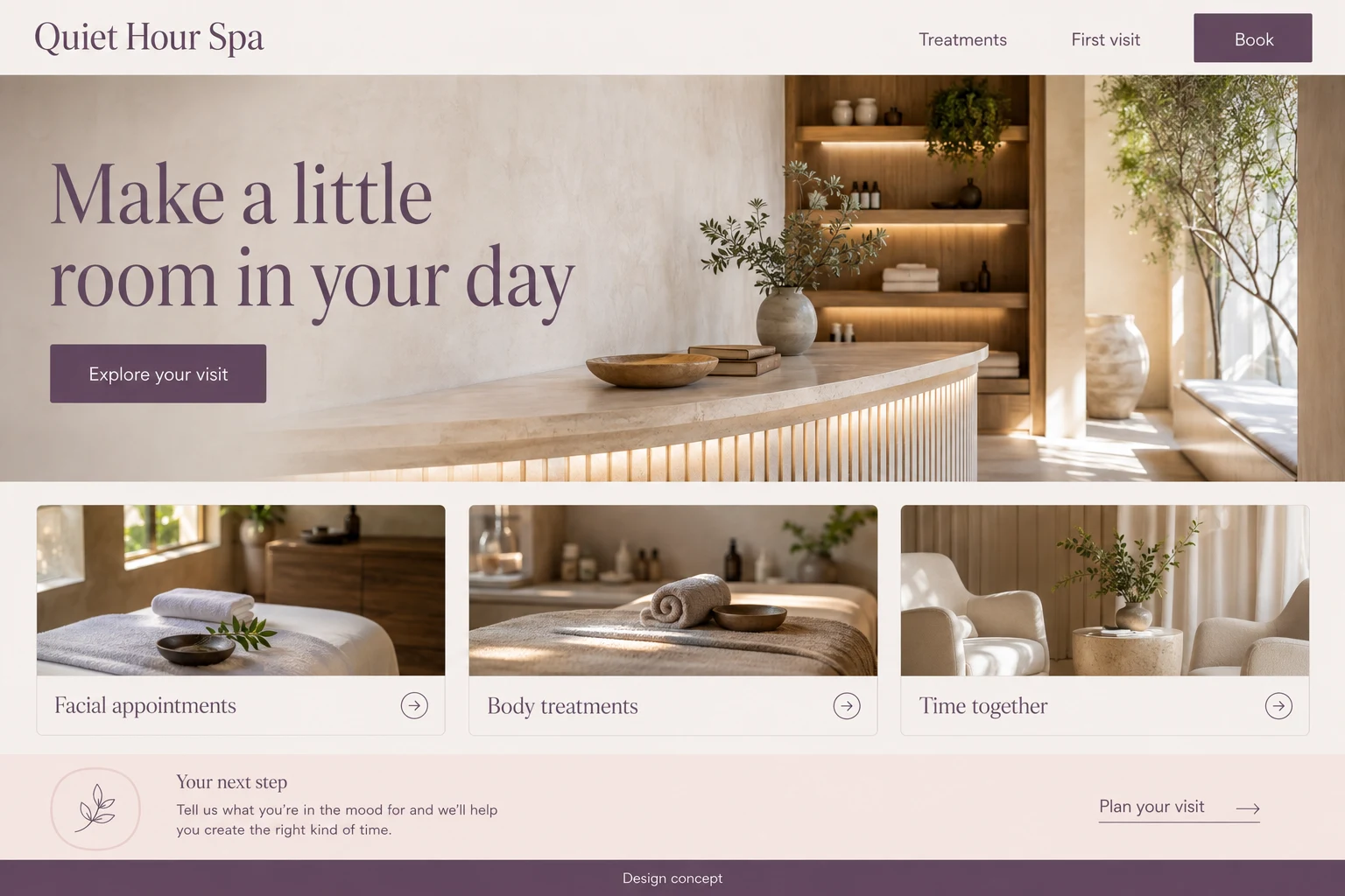 Day Spa website concept: Make a little room in your day; call to action: Explore your visit