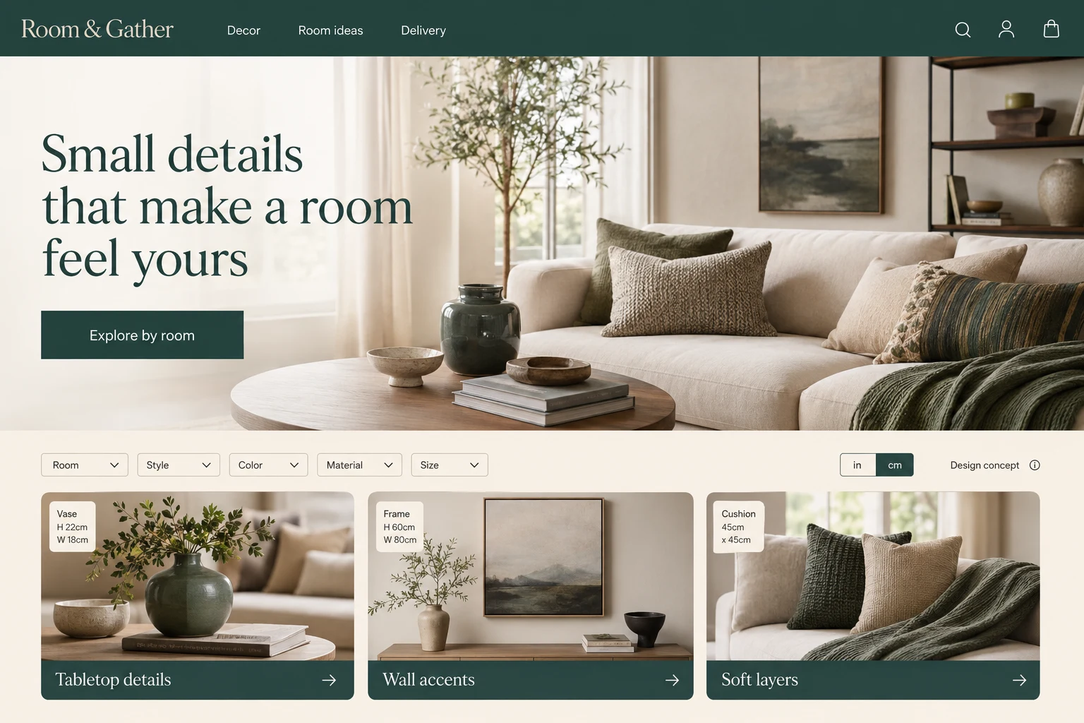 Home Decor Store website concept: Small details that make a room feel yours; call to action: Explore by room