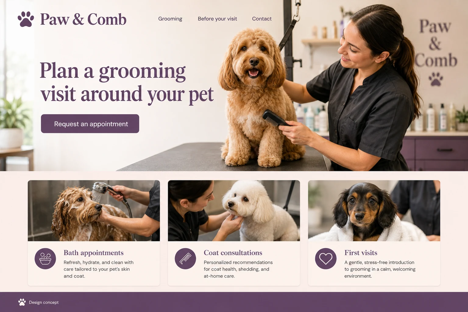 Pet Groomer website concept: Plan a grooming visit around your pet; call to action: Request an appointment
