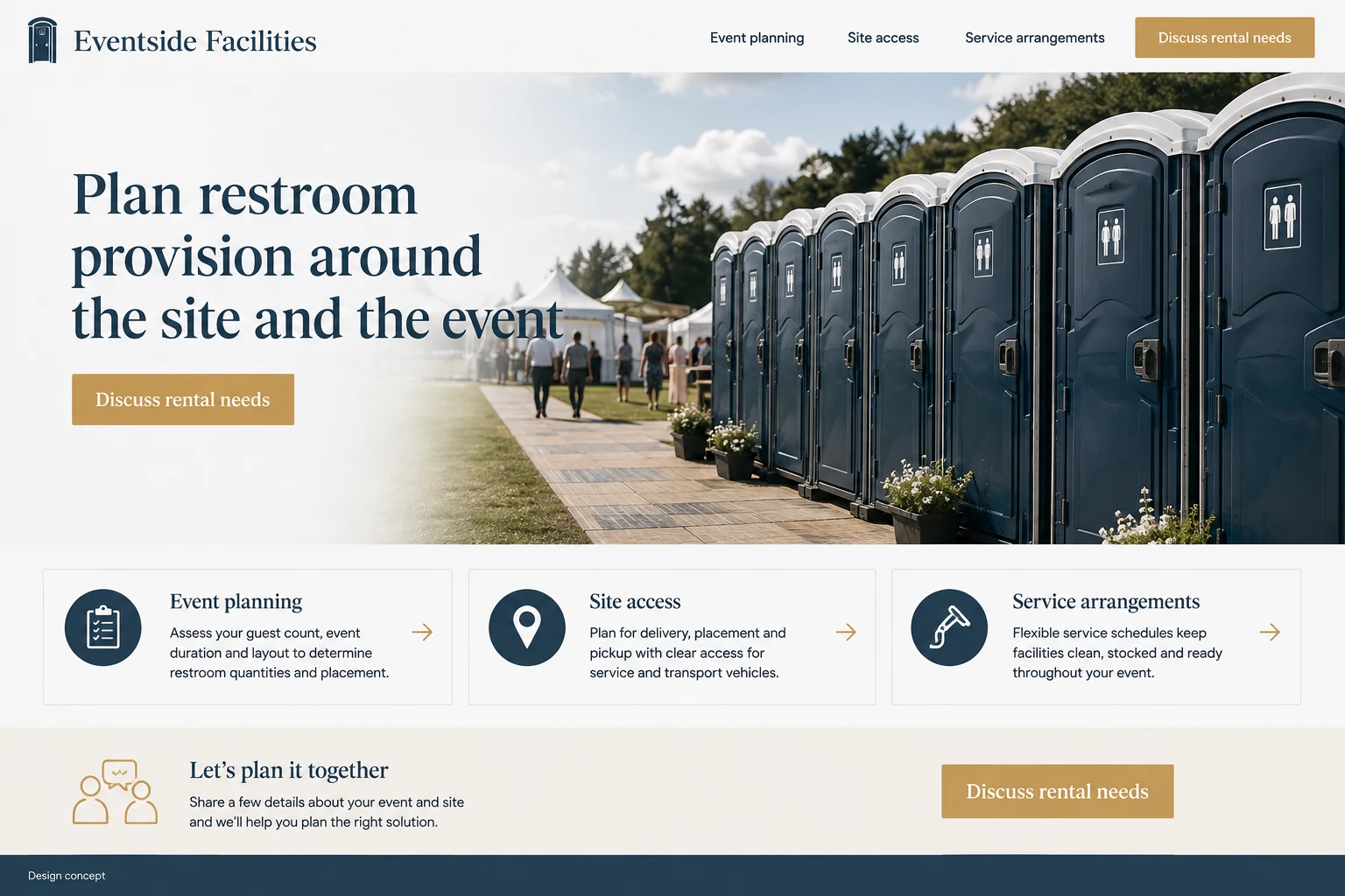 Portable Restroom Rental website concept: Plan restroom provision around the site and the event; call to action: Discuss rental needs